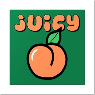 Juicy Posters and Art